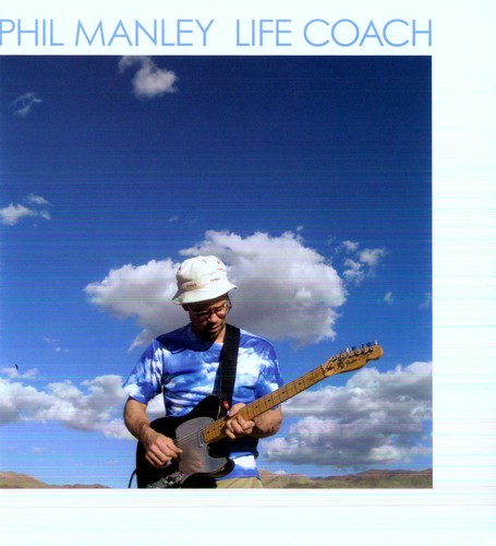 the album cover for Phil Manley - Life Coach
