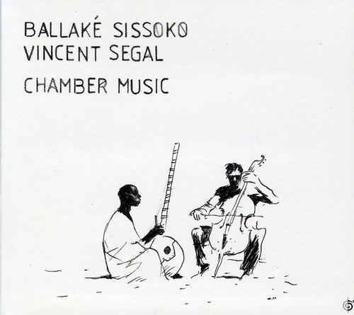 the album cover for Ballake Sissoko & Vincent Segal - Chamber Music