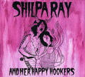 the album cover for Shilpa Ray & Her Happy Hookers - Teenage and Torture