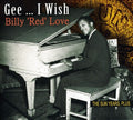 the album cover for Billy Love red - Gee...I Wish-Sun Years Plus [Import]