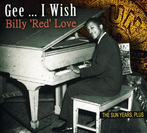 the album cover for Billy Love red - Gee...I Wish-Sun Years Plus [Import]