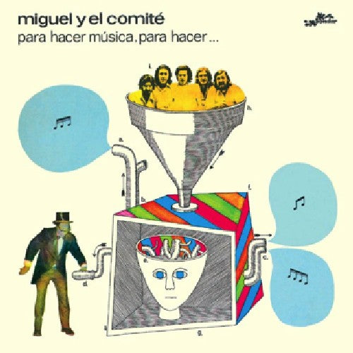 the album cover for Miguel Y El Comite - Para Hacer Musica