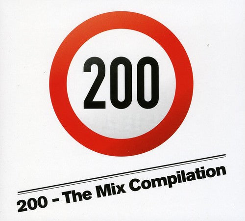 the album cover for 200-The Mix Compilation - 200: The Mix Compilation