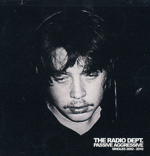 the album cover for The Radio Dept. - Passive Aggressive: Singles 2002-2010