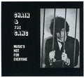 the album cover for Chain & The Gang - Music's Not for Everyone