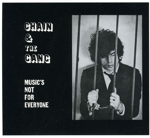 the album cover for Chain & The Gang - Music's Not for Everyone