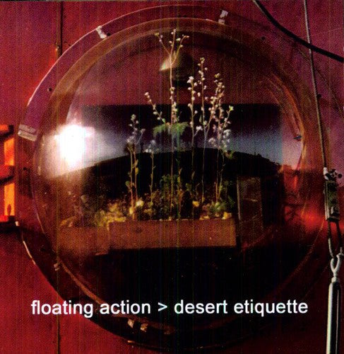 the album cover for Floating Action - Desert Etiquette