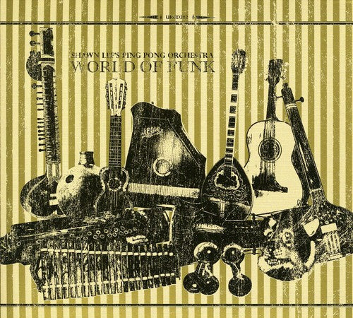 the album cover for Shawn Lee & The Ping Pong Orchestra - World of Funk