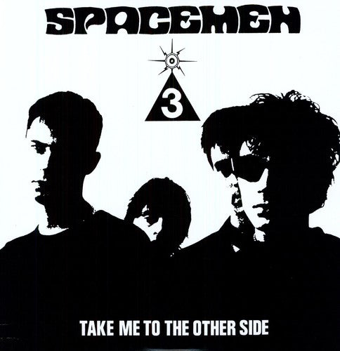 the album cover for Spacemen 3 - Take Me to the Other Side