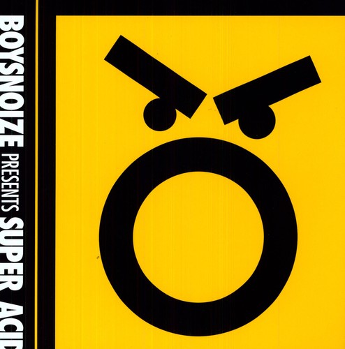 the album cover for Boysnoize Presents Super Acid - Boysnoize Presents: Super Acid