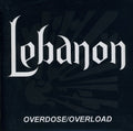 the album cover for Lebanon - Overdose Overload