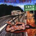 the album cover for Murder Junkies - Road Killer