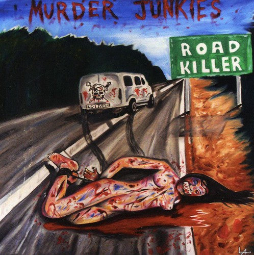 the album cover for Murder Junkies - Road Killer