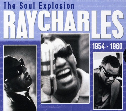 the album cover for Ray Charles - Soul Explosion 1954-1960