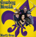 the album cover for Cowboy Mouth - Mardi Gras