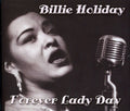 the album cover for Billie Holiday - Forever Lady Day