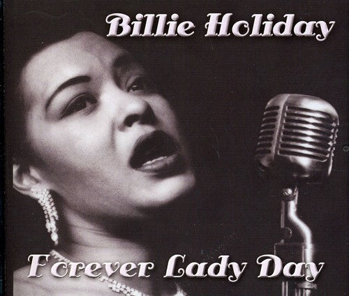 the album cover for Billie Holiday - Forever Lady Day