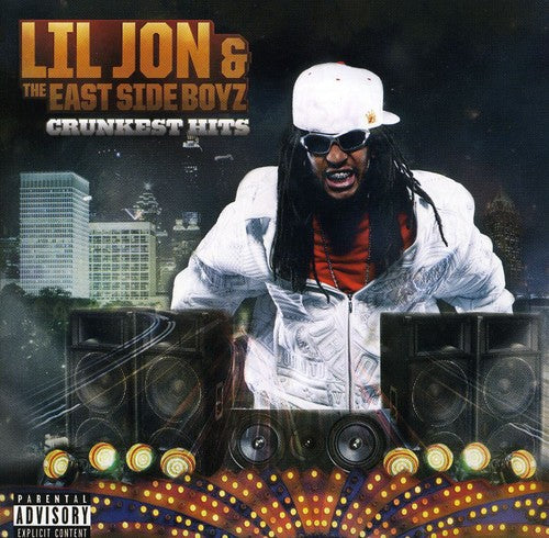 the album cover for Lil Jon & The East Side Boyz - Crunkest Hits!