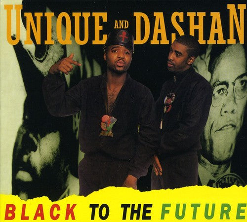 the album cover for Unique & Dashan - Black to the Future