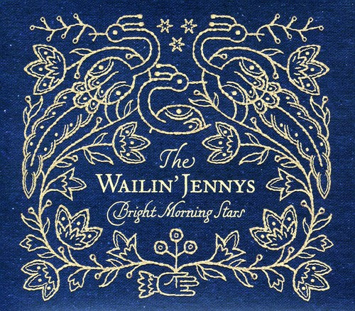 the album cover for The Wailin' Jennys - Bright Morning Stars