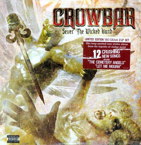 the album cover for Crowbar - Sever the Wicked Hand