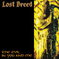 the album cover for Lost Breed - The Evil In You and Me