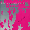 the album cover for Le Stelle Di Mario Schifano - Dedicato a