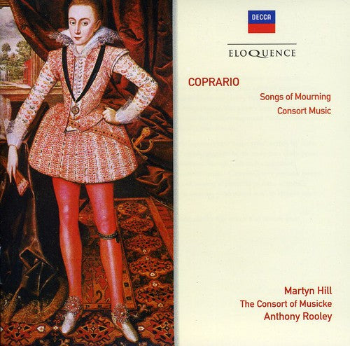 the album cover for Coprario / Hill / Jones / Rooley - Eloq: Coprario - Songs of Mourning / Consort Music