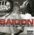 the album cover for Saigon - The Greatest Story Never Told