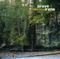 the album cover for Brave Irene - Brave Irene
