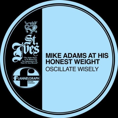 the album cover for Mike Adams - Oscillate Wisely
