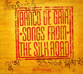 the album cover for Banco De Gaia - Songs from the Silk Road