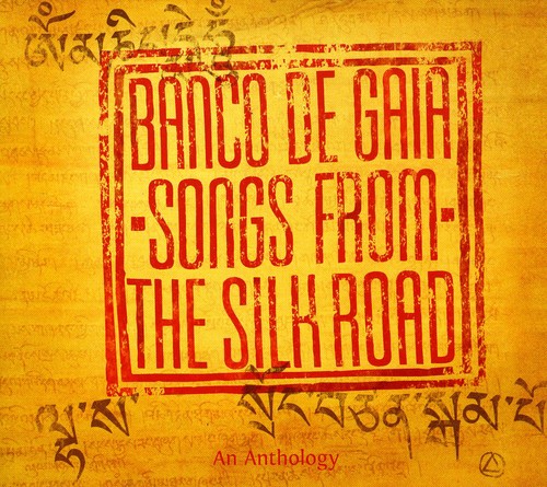 the album cover for Banco De Gaia - Songs from the Silk Road