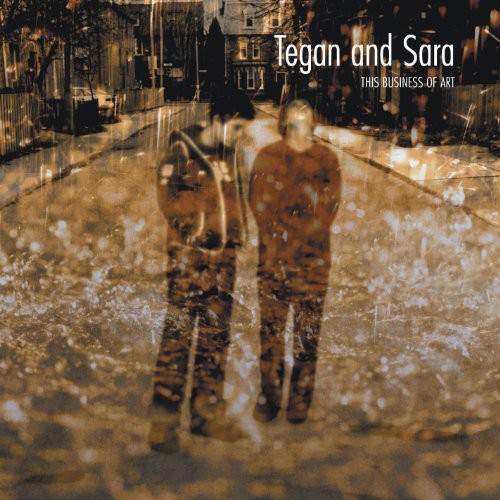 the album cover for Tegan and Sara - This Business of Art