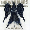 the album cover for Warriors - See How You Are