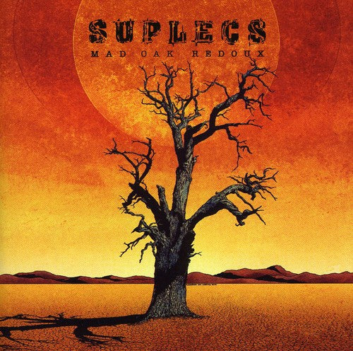 the album cover for Suplecs - Mad Oak Redoux