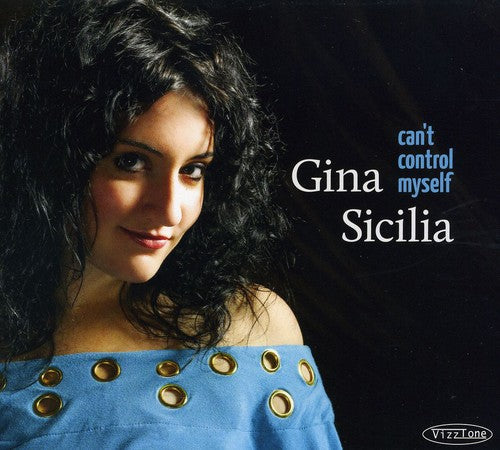 the album cover for Gina Sicilia - Can't Control Myself