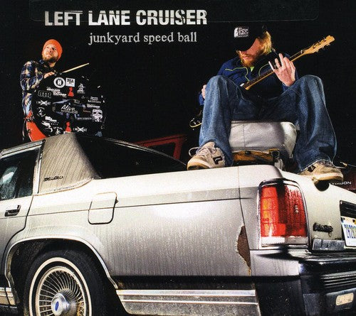 the album cover for Left Lane Cruiser - Junkyard Speed Ball