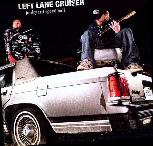 the album cover for Left Lane Cruiser - Junkyard Speed Ball [Download Included]
