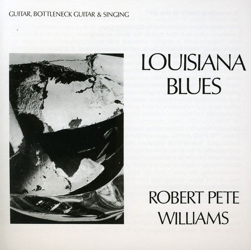 the album cover for Robert Williams Pete - Louisiana Blues