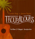 the album cover for Carole King & James Taylor - Troubadours