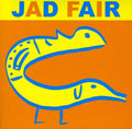 the album cover for Jad Fair - His Name Itself Is Music