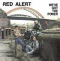 the album cover for Red Alert - We've Got the Power