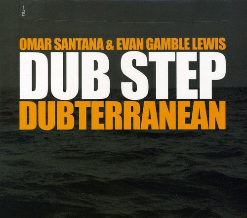 the album cover for Omar Santana - Dub Step-Dubterranean