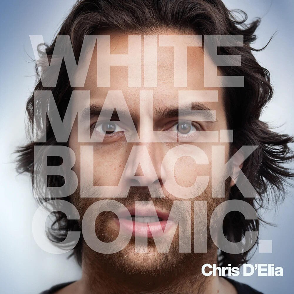 the album cover for Chris Delia - White Male. Black Comic.