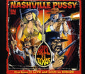 the album cover for Nashville Pussy - From Hell To Texas: Live and Loud In Europe