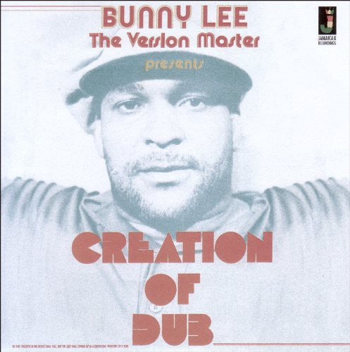 the album cover for Bunny Lee - Creation of Dub