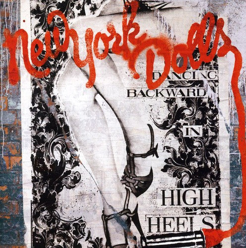 the album cover for New York Dolls - Dancing Backward in High Heels