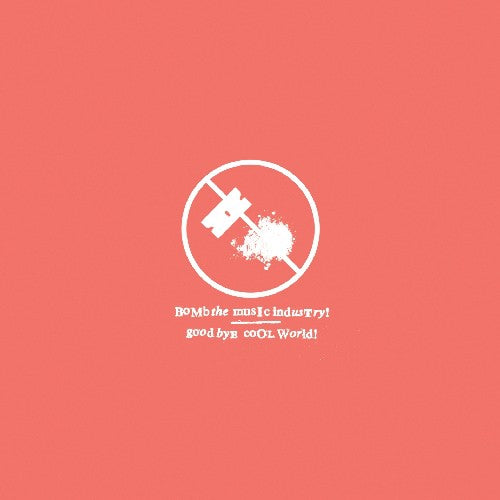 the album cover for Bomb The Music Industry! - Goodbye Cool World