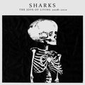 the album cover for Sharks - The Joys Of Living 2008-2010